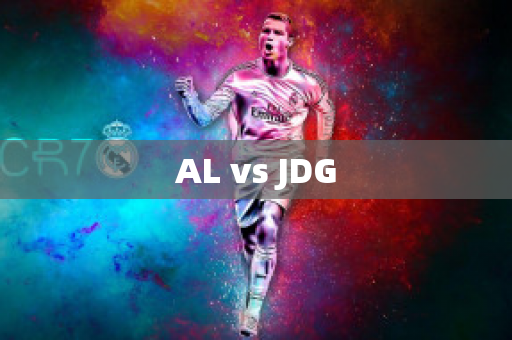 AL vs JDG